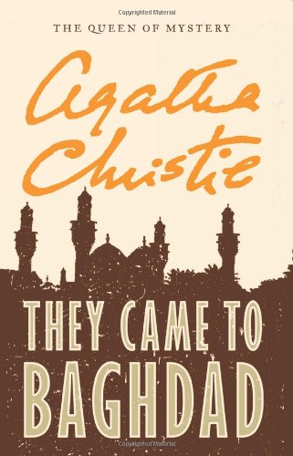 They Came to Baghdad by Agatha Christie