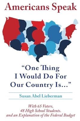 Americans Speak:  One Thing I Would Do For Our Country Is