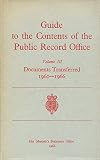 Guide to the Contents of the Public Record Office. Volume 3 Documents Transferred 1960-1966