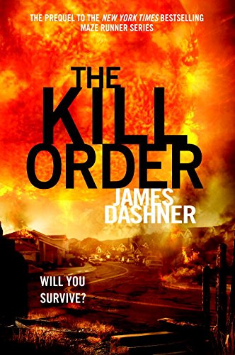 The Kill Order by James Dashner