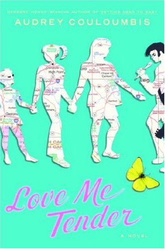 Love Me Tender by Audrey Couloumbis
