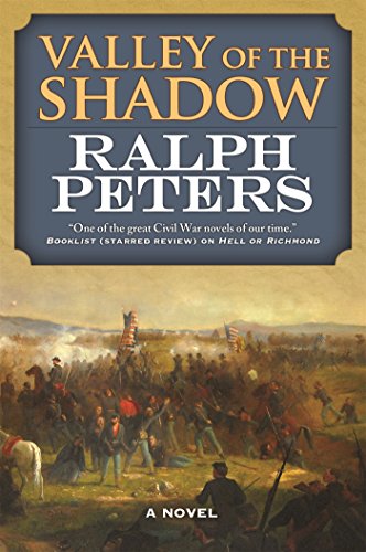 Valley of the Shadow: A Novel by Ralph Peters