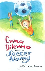 Emma Dilemma and the Soccer Nanny