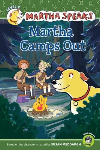 Martha Speaks: Martha Camps Out by Susan Meddaugh