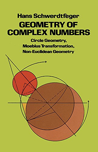 Geometry of Complex Numbers by Hans Schwerdtfeger