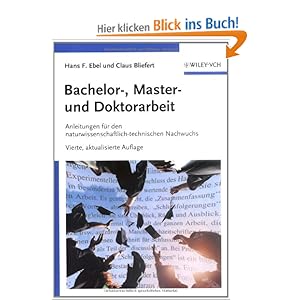 Bachelor-, Master- und Doktorarbeit: Anleitungen für den ...