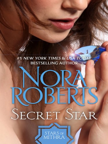 Secret Star by Nora Roberts