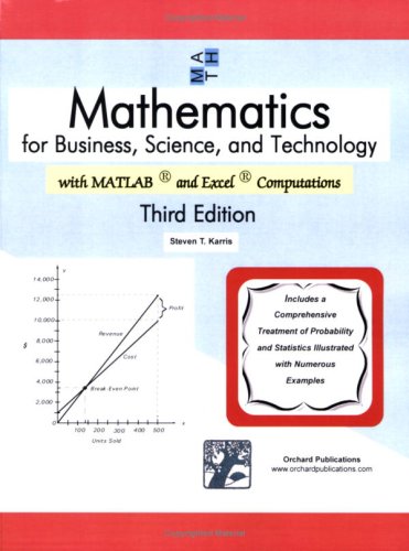 Mathematics for Business, Science, and Technology by Steven Karris