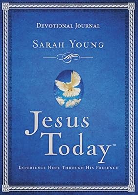 Jesus Today Devotional Journal: Experience Hope Through His Presence