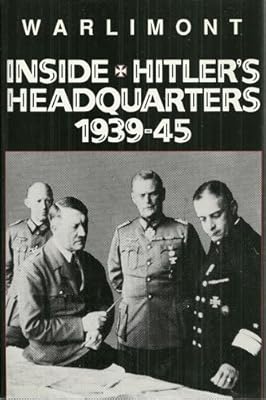 Inside Hitler's Headquarters, 1939-45