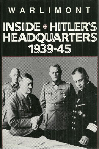 Inside Hitler's Headquarters, 1939-45 by Walter Warlimont