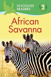 Kingfisher Readers L2: African Savanna