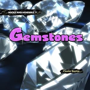 Gemstones (Rocks and Minerals)