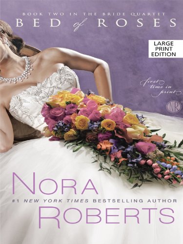 Bed Of Roses by Nora Roberts