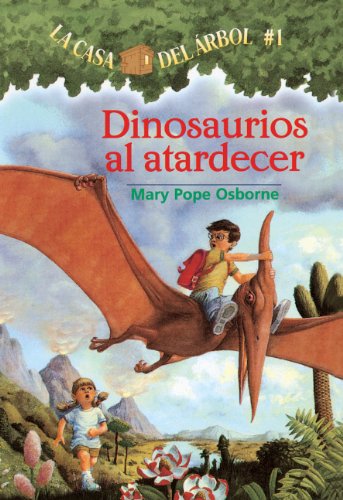 Dinosaurios al atardecer by Mary Pope Osborne