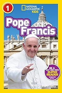 National Geographic Readers: Pope Francis