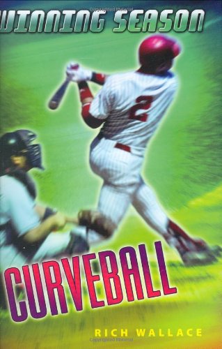 Curveball (Winning Season) by Rich Wallace