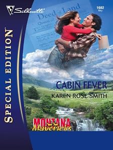 Cabin Fever (Montana Mavericks: Gold Rush Grooms)