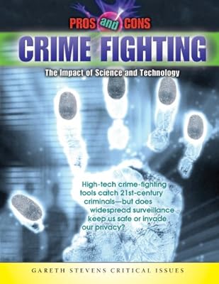 Crime fighting the impact of science and technology