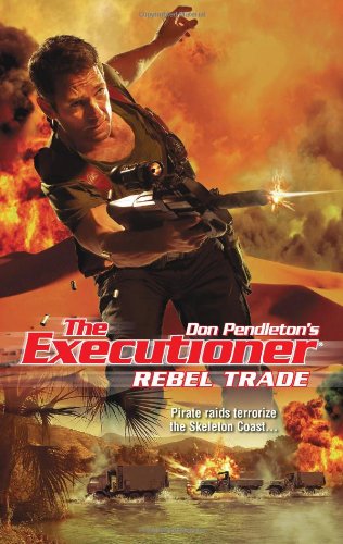 Rebel Trade (Executioner) by Don Pendleton