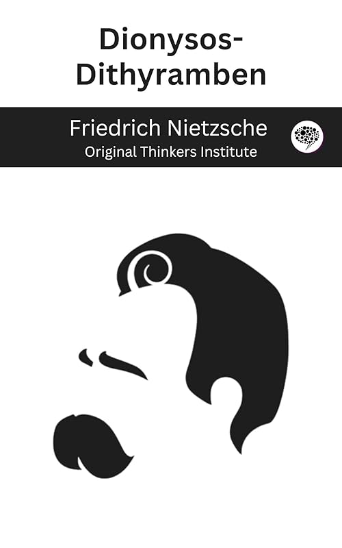 Dionysos-Dithyramben (German Edition) by Friedrich Nietzsche