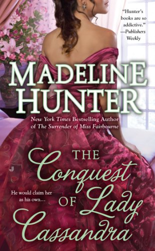 The Conquest of Lady Cassandra by Madeline Hunter