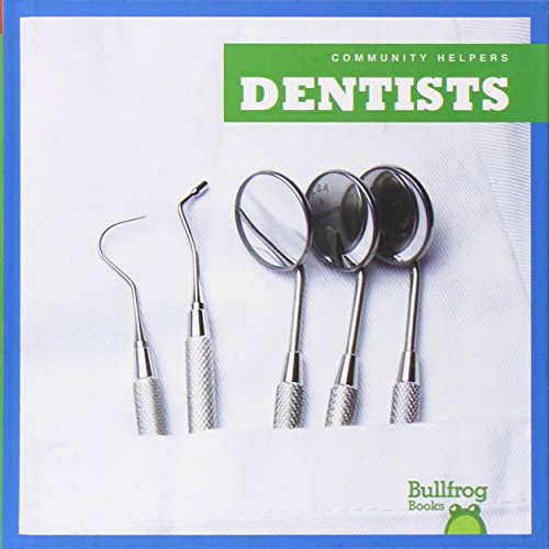 Dentists by Cari Meister