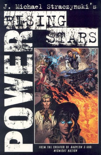 Rising Stars, Vol. 2: Power by J  Michael Straczynski
