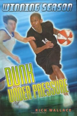 Dunk Under Pressure: Winning Season