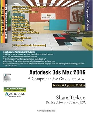 Autodesk 3ds Max 2016: A Comprehensive Guide