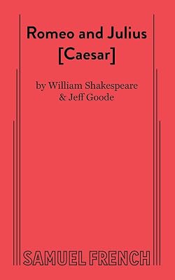 Romeo and Julius [Caesar]