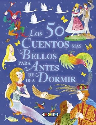 Los 50 cuentos m&aacute;s bellos para antes de ir a dormir