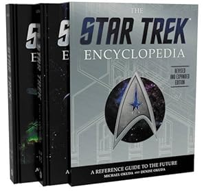 The Star Trek Encyclopedia, Revised and Expanded Edition: A Reference Guide to the Future