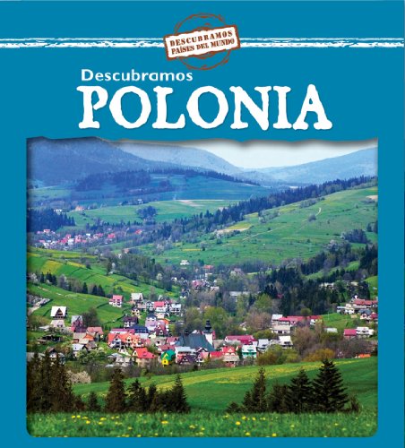 Descubramos Polonia/Looking at Poland by Kathleen Pohl