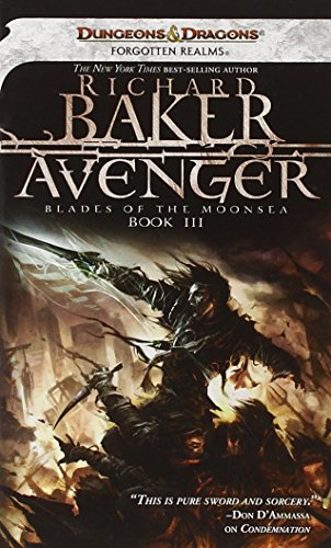 Avenger: Blades of the Moonsea, Book III by Richard Baker