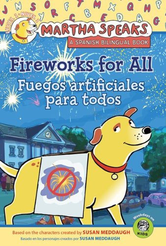 Martha Speaks: Fireworks for All by Susan Meddaugh
