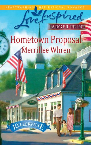 Hometown Proposal by Merrillee Whren
