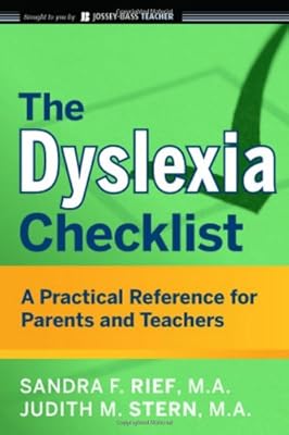 The Dyslexia Checklist: A Practical Reference for Parents and Teachers