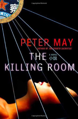 The Killing Room by Peter May