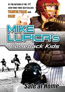 Safe at Home (Comeback Kids Novels)