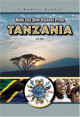 Meet Our New Student From Tanzania (Robbie Readers) by Ann Weil