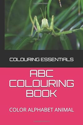 ABC COLOURING BOOK: COLOR ALPHABET ANIMAL