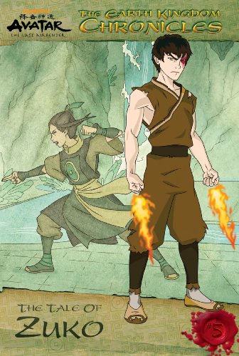 The Earth Kingdom Chronicles: The Tale of Zuko by Nickelodeon Publishing