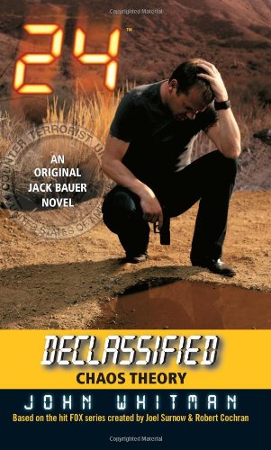 24 Declassified: Chaos Theory by John Whitman