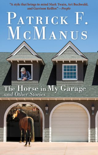The Horse in My Garage and Other Stories by Patrick F. McManus