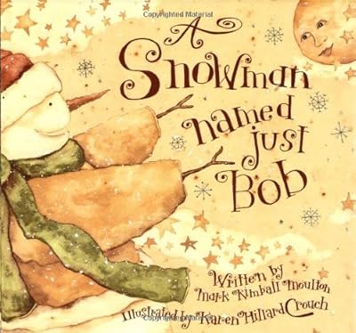 A Snowman Named Just Bob