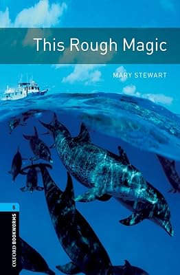 Oxford Bookworms 5. This Rough Magic