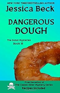 Dangerous Dough: Donut Mystery #18