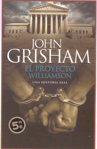 EL PROYECTO WILLIAMSON (Coleccion Edicion Limitada) (Spanish Edition) by John