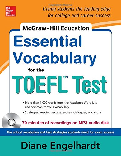 McGraw-Hill Education Essential Vocabulary for the TOEFL&reg; Test with Audio Disk by Diane Engelhardt